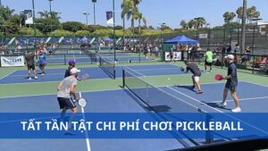 Chi phí chơi Pickleball